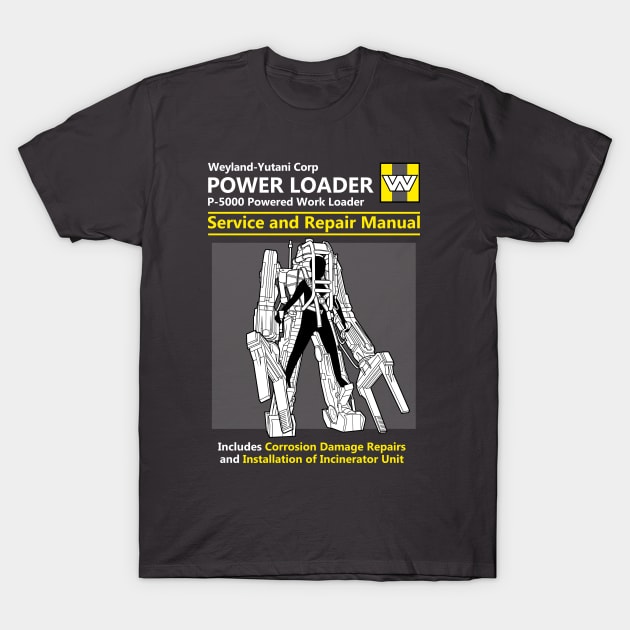 Power Loader Service and Repair Manual T-Shirt by adho1982